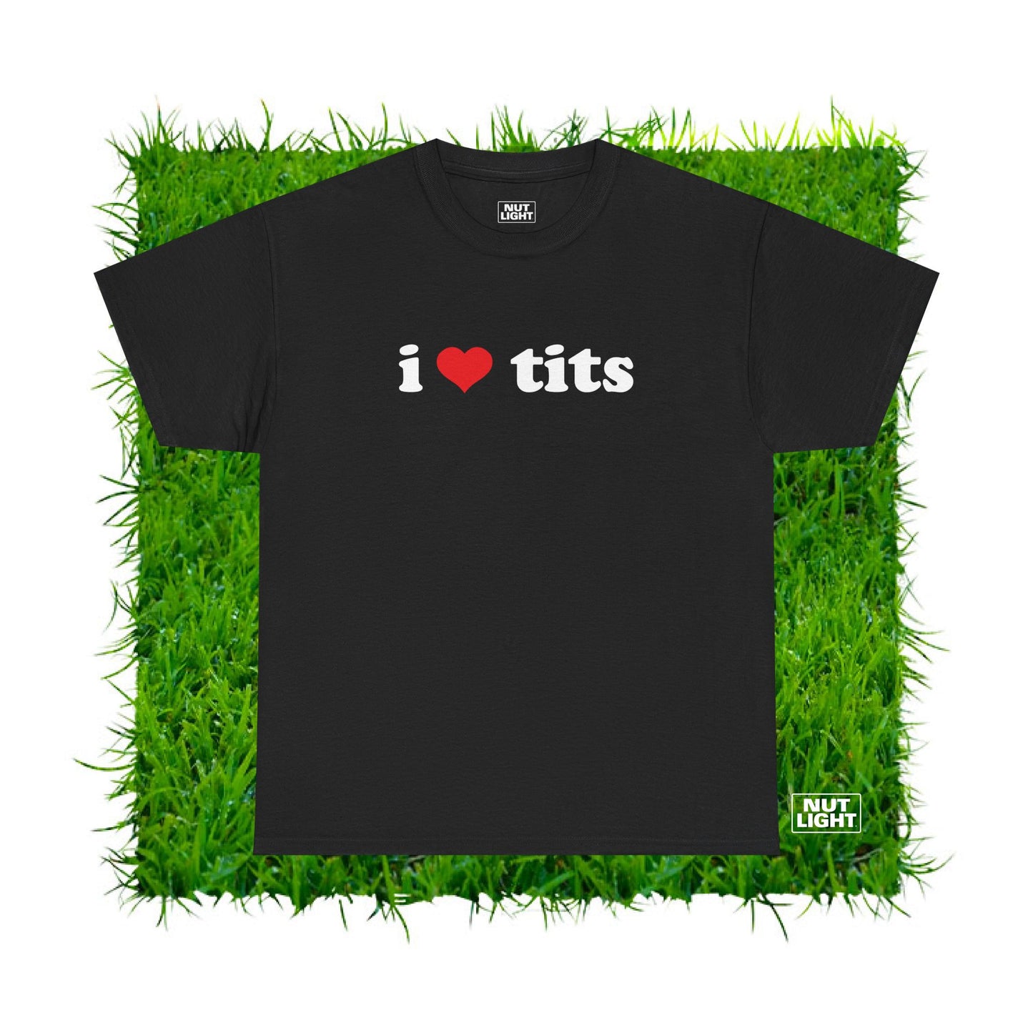 I love tits | Tee
