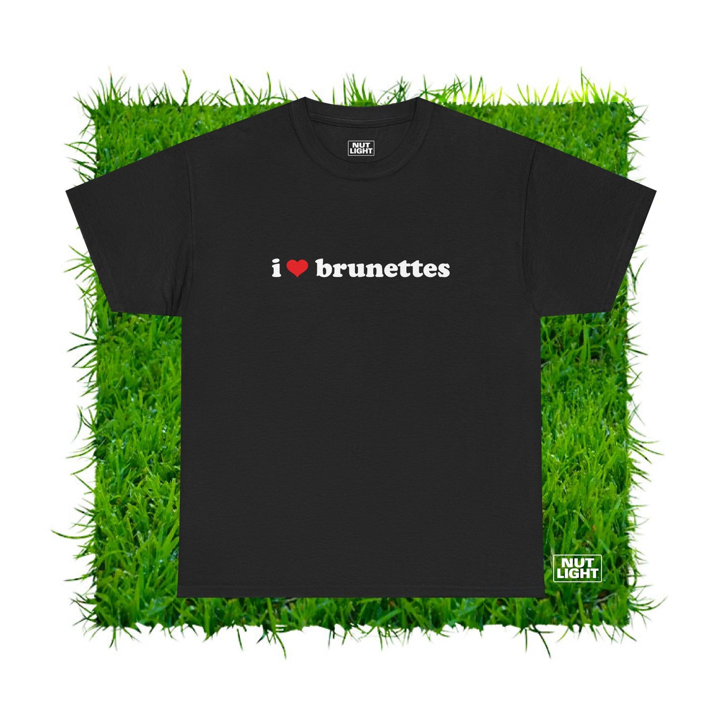 I love brunettes | Tee